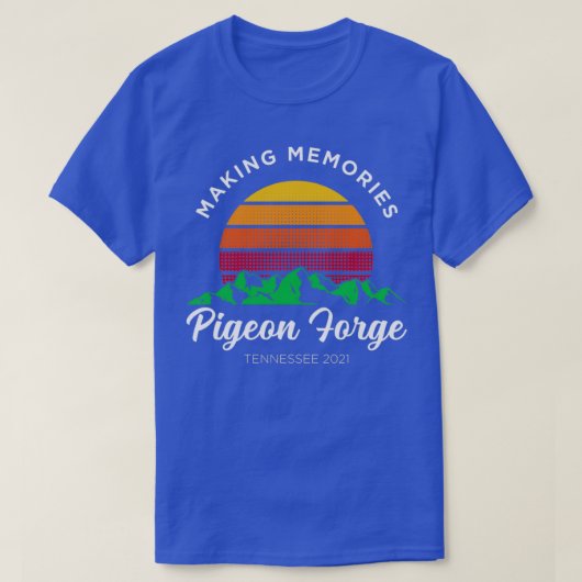 Making Memories Pigon Forge Family Vacation 2021 Tシャツ (デザイン正面)