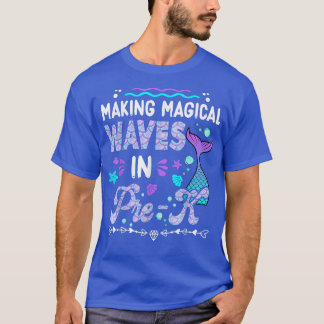Making My Waves In Pre-K Mermaid Back To School Gi Tシャツ