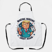 Making Nursing Great Again Funny Nursing Gift エプロン (正面)