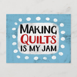 Making Quilts Is My Jamポストカード ポストカード