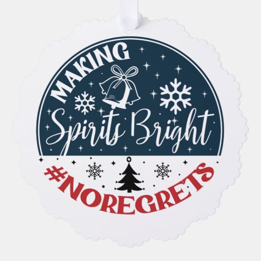Making Spirits Bright No Regrets オーナメントカード (正面)