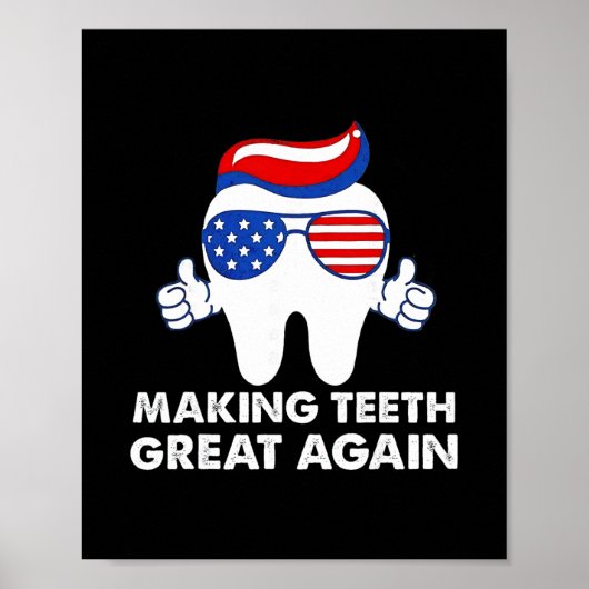 Making Teeth Great Again Funny Teeth Trump Hair ポスター (正面)