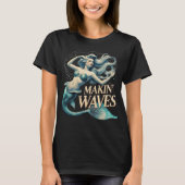 Making Waves Mermaid: Whimsical Ocean Lover Tシャツ (正面)