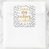 Making Wishes引用文 スクエアシール (バッグ)