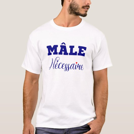 MÂLE NÉCESSAIRE ! Tシャツ (正面)