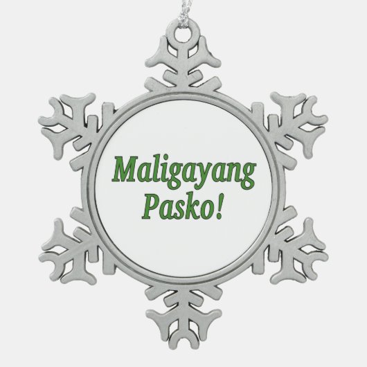 Maligayang Pasko! タガログ人のgfのメリークリスマス スノーフレークピューターオーナメント (正面)