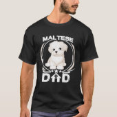 Maltese Dad  For Dog  Fathers Day  Men Tシャツ (正面)