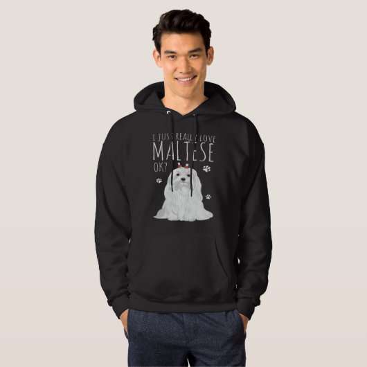 Maltese Dog Just Really Love My Maltese パーカ (正面フル)