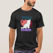 Maltese dog Mom Maltese Tシャツ (正面)