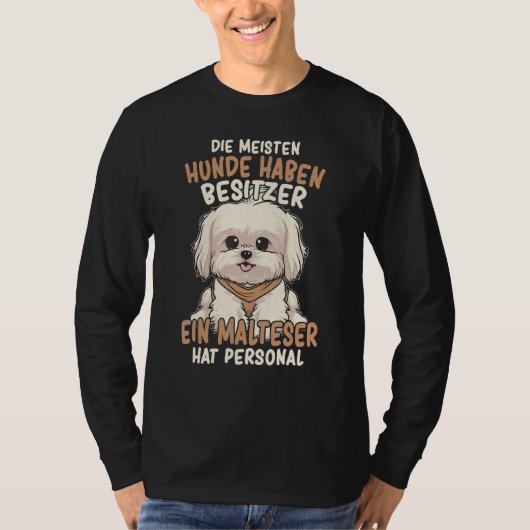 Maltese dog owner saying dog tシャツ (正面)