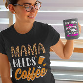 Mama必要なコーヒーグラフィックカジュアルおもしろいカフェイン Tシャツ
