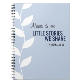 Mama and Me Journal Stories We Share Mom Gift ノートブック