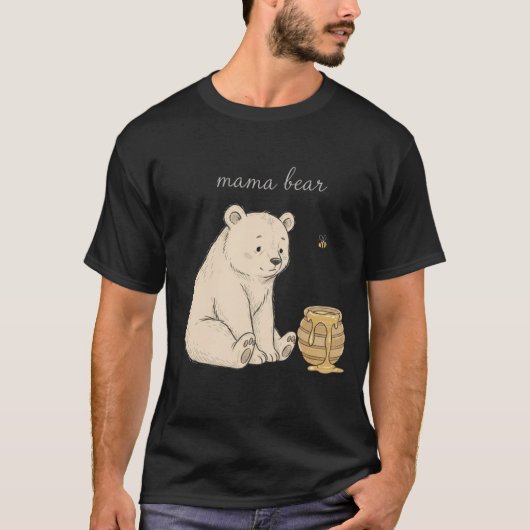 Mama Bear Cute Bear & Honey Mother’s Day Gift Shir Tシャツ (正面)