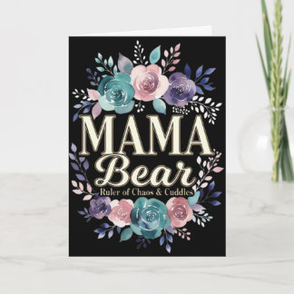 Mama Bear Ruler Of Chaos And Cuddles Floral Gift カード