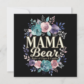 Mama Bear Ruler Of Chaos And Cuddles Floral Gift カード