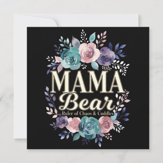 Mama Bear Ruler Of Chaos And Cuddles Floral Gift カード (正面)