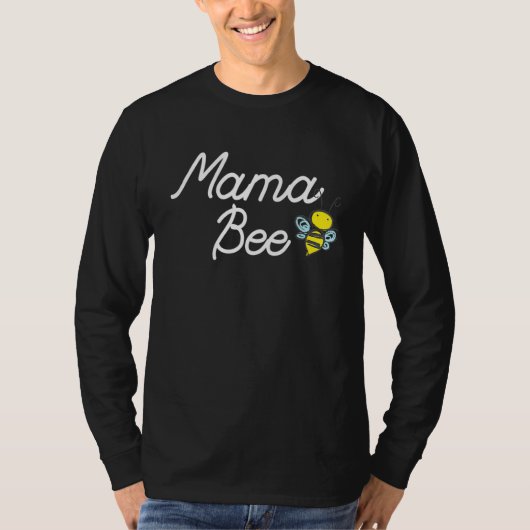 Mama Bee Cute Sassy Honey Bee Mothers Day Tシャツ (正面)