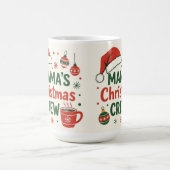 Mama Christmas crew ,coffee lover コーヒーマグカップ (中央)