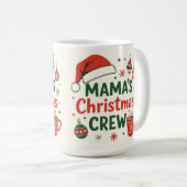 Mama Christmas crew ,coffee lover コーヒーマグカップ (正面右)