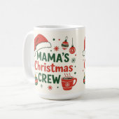 Mama Christmas crew ,coffee lover コーヒーマグカップ (正面左)