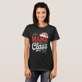 Mama Claus Christmas Holiday Mom Santa Design Tシャツ (正面フル)