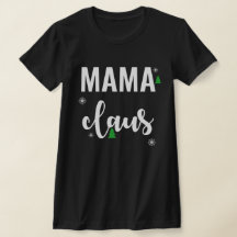 Mama Claus Funny Christmas