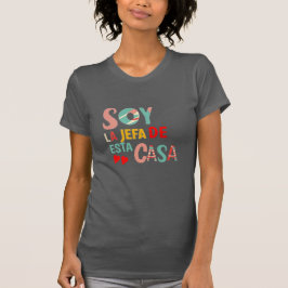Mama es la jefa de esta casa tシャツ