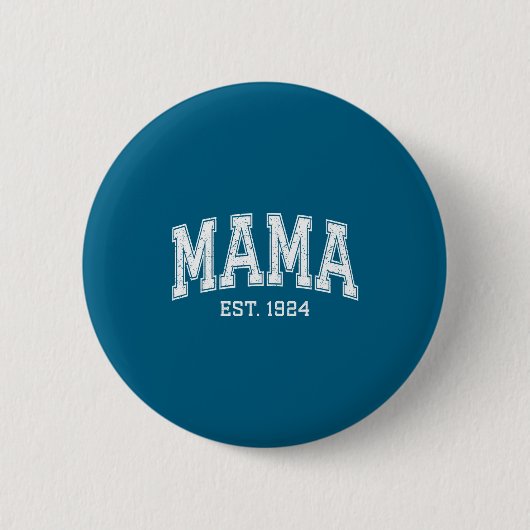 Mama Est 1924 Mom D Mothers Day Ized 缶バッジ (正面)
