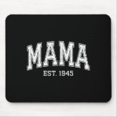 Mama Est 1945 Mom D Mothers Day Ized  マウスパッド (正面)