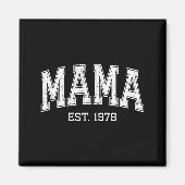 Mama Est 1978 Mom D Mothers Day Ized  マグネット (正面)