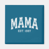Mama Est 1997 Mom D Mothers Day Ized  マグネット (正面)