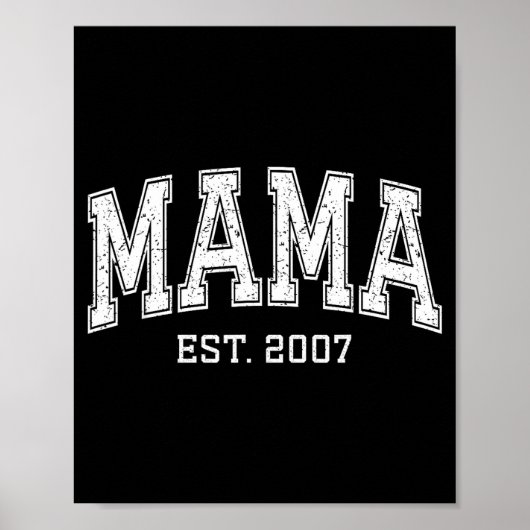 Mama Est 2007 Mom D Mothers Day Ized  ポスター (正面)