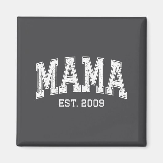 Mama Est 2009 Mom D Mothers Day Ized  マグネット (正面)