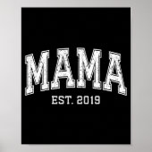 Mama Est 2019 Mom D Mothers Day Ized  ポスター (正面)