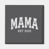 Mama Est 2019 Mom D Mothers Day Ized  マグネット (正面)