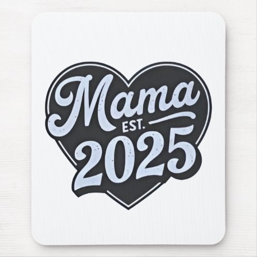 MAMA est 2025妊娠母親の日ママになる マウスパッド (正面)