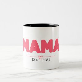 MAMA EST. 2025 – ママカスタムへの贈り物 ツートーンマグカップ