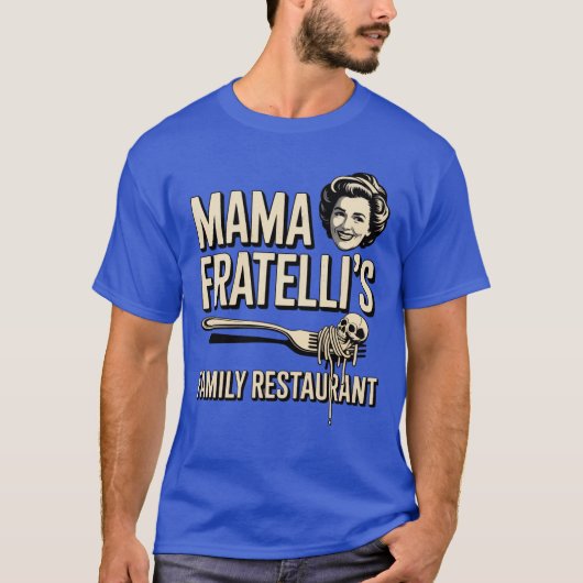Mama Fratelli's Family Restaurant Tシャツ (正面)