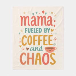 Mama Fueled By Coffee And Chaos Cozy Mom Life フリースブランケット