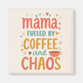 Mama Fueled By Coffee And Chaos Funny Fridge マグネット