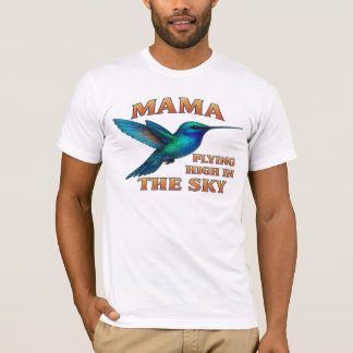 Mama Hummingbird -飛んでいる High in the Sky Edition Tシャツ