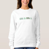Mama Mother Momlife Quote Sweater スウェットシャツ (正面)