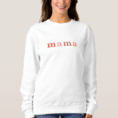 Mama Mother Momlife Quote Sweater スウェットシャツ (正面)