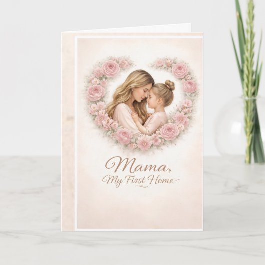 Mama — My First Home | Mother & Daughter Floral Tr カード (正面)