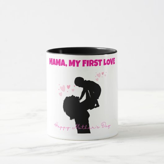 Mama My First Love Mug – 母の日の贈り物 マグカップ (中央)