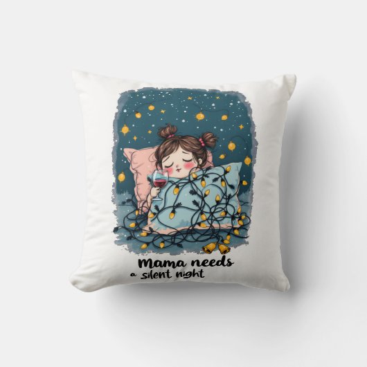 Mama Needs a Silent Night  クッション (正面)