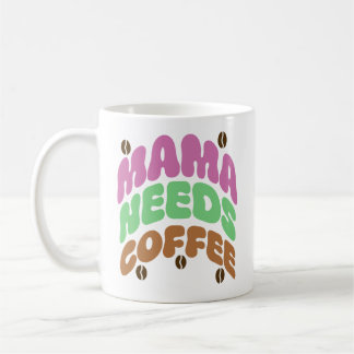 mama needs coffee コーヒーマグカップ