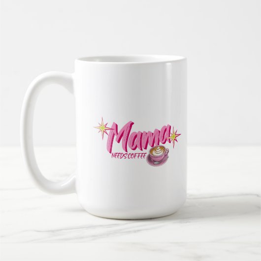 Mama Needs Coffee Funny Mom コーヒーマグカップ (左)