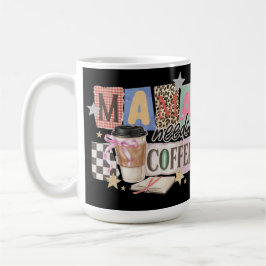 Mama needs coffee mama appreciation  コーヒーマグカップ