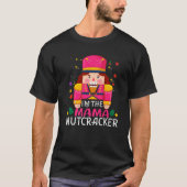 Mama Nutcracker Matching Family Group Christmas Pa Tシャツ (正面)